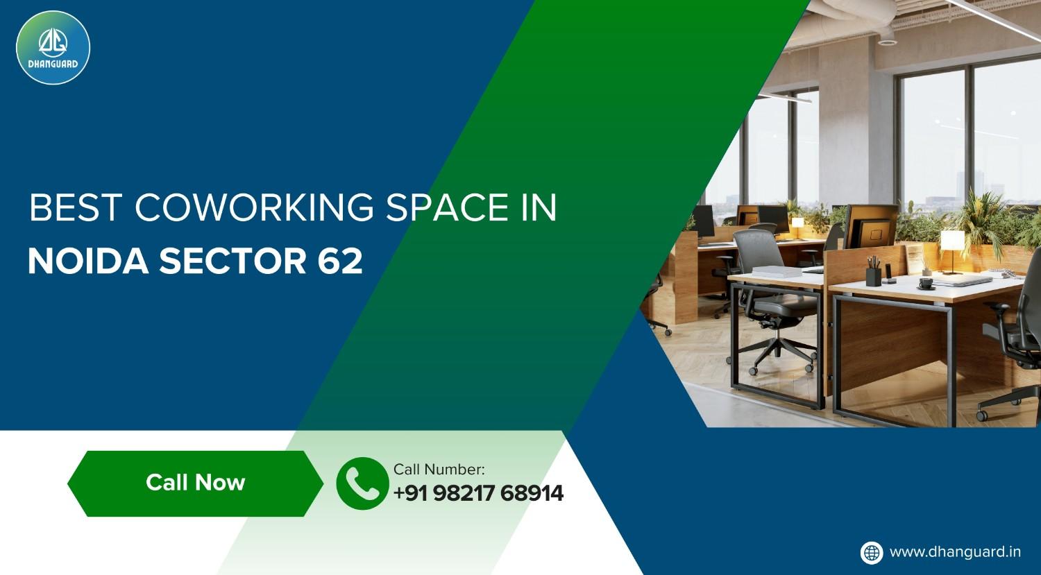 Best Coworking Space in Noida Sector 62